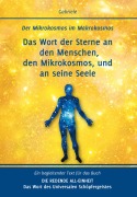 Cover-Bild zum Titel 'Das Wort der Sterne an den Menschen, den Mikrokosmos, und an seine Seele' von 'Gabriele'