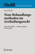 Cover-Bild zum Titel 'Neue Behandlungsmethoden im Arzthaftungsrecht' von 'Lena Schneider'