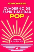 Cover-Bild zum Titel 'Cuaderno de Espiritualidad Pop / Pop Spirituality Notebook' von 'Joan Miquel'