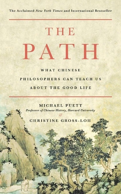 The Path - Michael Puett, Christine Gross-Loh