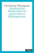 Cover-Bild zum Titel 'Akademische Redefreiheit im universitären Bildungsraum' von ''