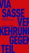 Verkehrungen ins Gegenteil - Sylvia Sasse
