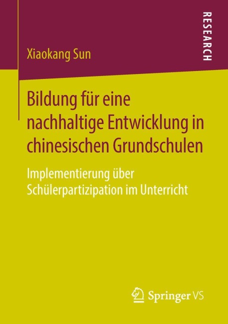 Bildung für eine nachhaltige Entwicklung in chinesischen Grundschulen - Xiaokang Sun