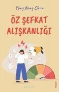 Cover-Bild zum Titel 'Öz Sefkat Aliskanligi' von 'Yong Kang Chan'