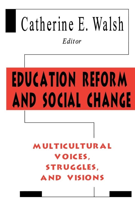 Education Reform and Social Change - 