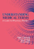 Cover-Bild zum Titel 'Understanding Medical Terms' von 'Robert J. Holt, Walter F. Stanaszek, Mary J. Stanaszek'