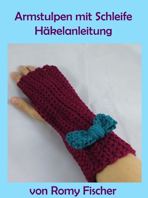 Armstulpen mit Schleife - Romy Fischer