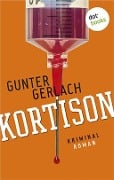 Cover-Bild zum Titel 'Kortison: Die Allergie-Trilogie - Band 1' von 'Gunter Gerlach'