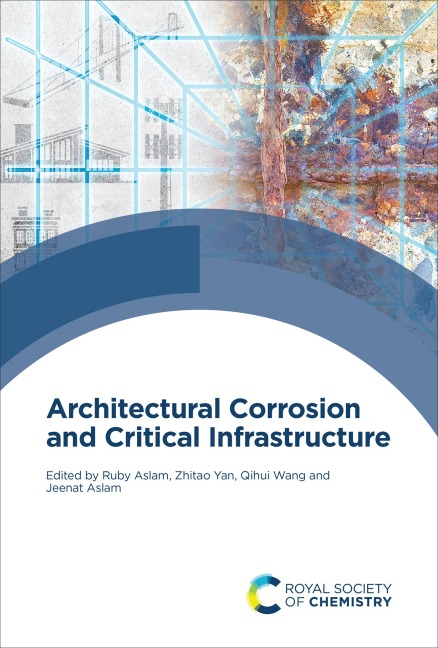 Architectural Corrosion and Critical Infrastructure - 