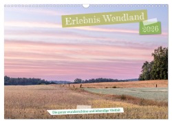 Erlebnis Wendland (Wandkalender 2026 DIN A3 quer), CALVENDO Monatskalender - AkremaFotoArt AkremaFotoArt