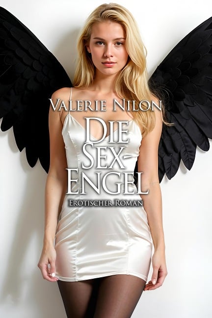 Die Sex-Engel - Valerie Nilon