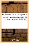 Cover-Bild zum Titel 'Le Russe à Paris, petit poème en vers alexandrins imité de M. Ivan Aléttrof' von 'Petitmangin-H'