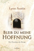 Cover-Bild zum Titel 'Bleib du meine Hoffnung' von 'Lynn Austin'