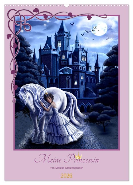 Meine Prinzessin (Wandkalender 2026 DIN A2 hoch), CALVENDO Monatskalender - Monika Starzengruber