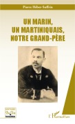 Cover-Bild zum Titel 'Un marin, un martiniquais, notre grand-père' von 'Pierre Heber Suffrin'