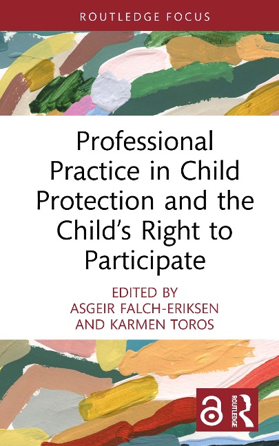 Professional Practice in Child Protection and the Child's Right to Participate - 