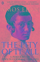 The Pity of it All - Amos Elon