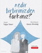 Cover-Bild zum Titel 'Nedir Birbirimizden Farkimiz' von 'Tugce Tatari'