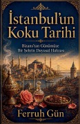 Cover-Bild zum Titel '¿stanbul'un Koku Tarihi' von 'Ferruh Gün'
