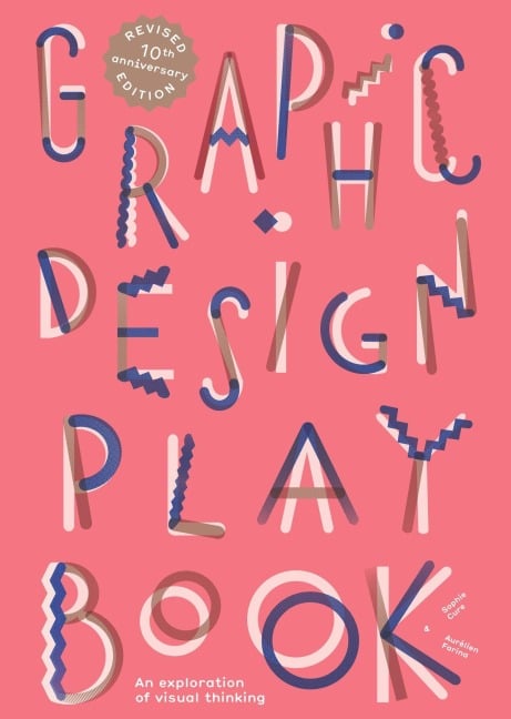 Graphic Design Play Book - Aurélien Farina, Sophie Cure