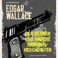 Cover-Bild zum Titel 'Der Redner und andere Kriminalgeschichten' von 'Edgar Wallace'