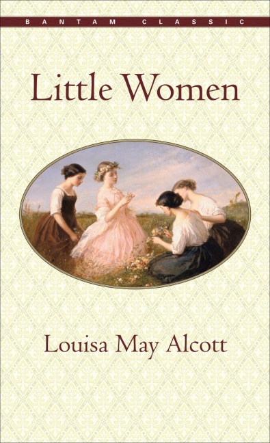 Little Women - Louisa May Alcott