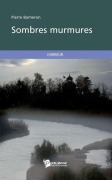 Cover-Bild zum Titel 'Sombres murmures' von 'Pierre Barneron'