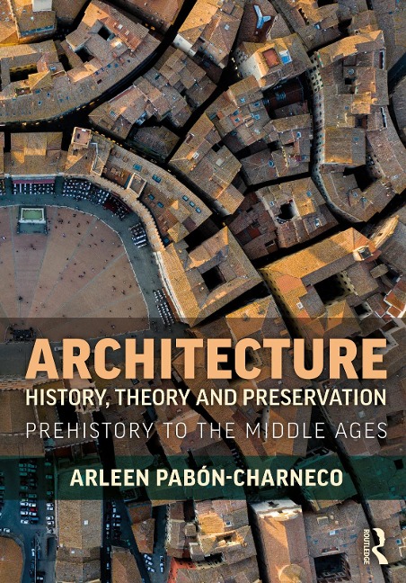 Architecture History, Theory and Preservation - Arleen Pabón-Charneco