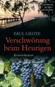 Verschwörung beim Heurigen - Paul Grote