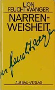 Cover-Bild zum Titel 'Narrenweisheit oder Tod und Verklärung des Jean-Jacques Rousseau' von 'Lion Feuchtwanger'