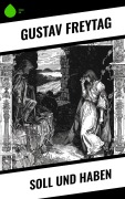 Cover-Bild zum Titel 'Soll und Haben' von 'Gustav Freytag'