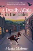 Cover-Bild zum Titel 'A Deadly Affair in the Dales' von 'Maria Malone'