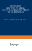 Cover-Bild zum Titel 'Die Tuberkulose der Knochen und Gelenke' von 'W. Kremer'
