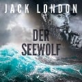 Cover-Bild zum Titel 'Der Seewolf - Roman' von 'Jack London'