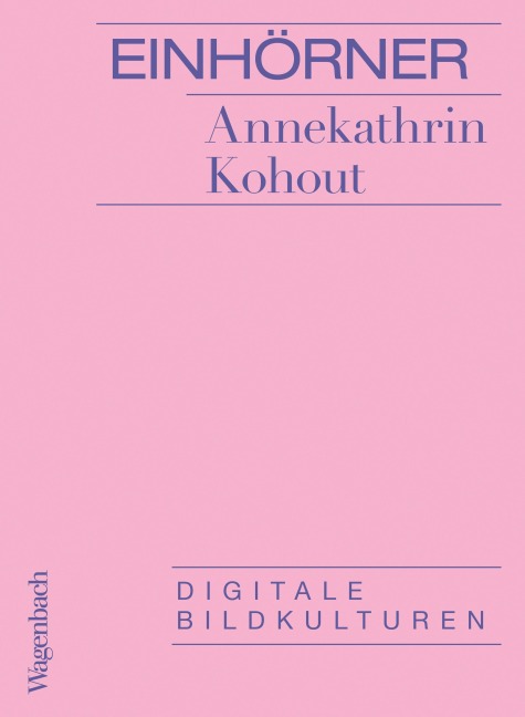 Einhörner - Annekathrin Kohout