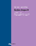 Cover-Bild zum Titel 'Sedes imperii' von 'Verena Jaeschke'