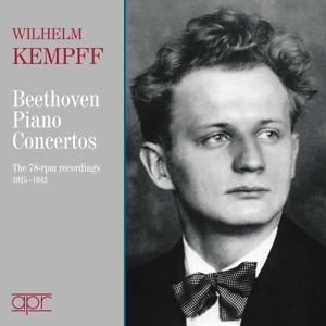 The Beethoven Piano Concertos - Wilhelm Kempff