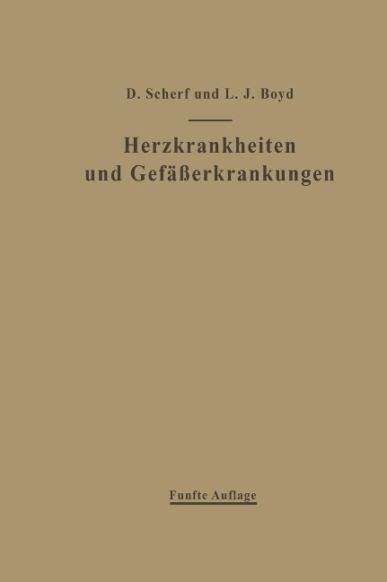 Klinik und Therapie der Herzkrankheiten und der Gefäßerkrankungen - David Scherf, Linn J. Boyd