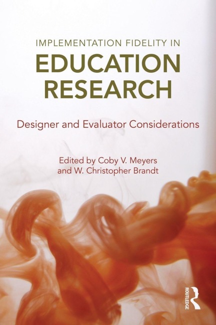 Implementation Fidelity in Education Research - 