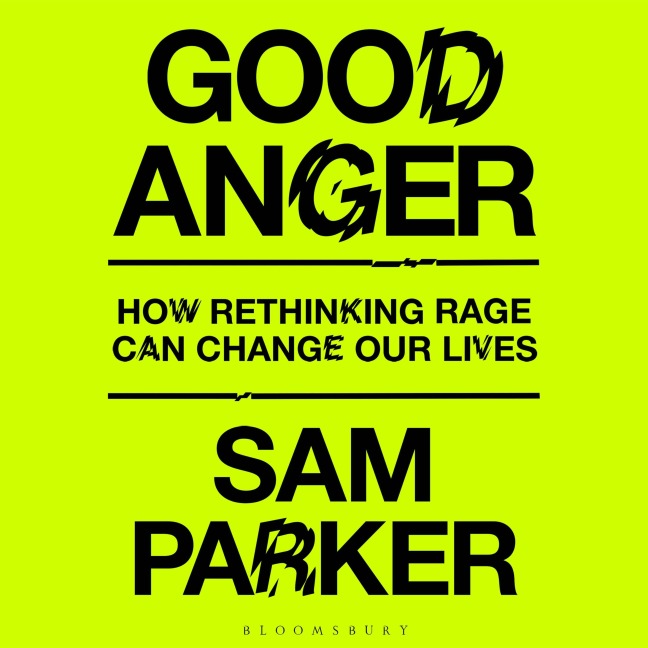 Good Anger - Sam Parker