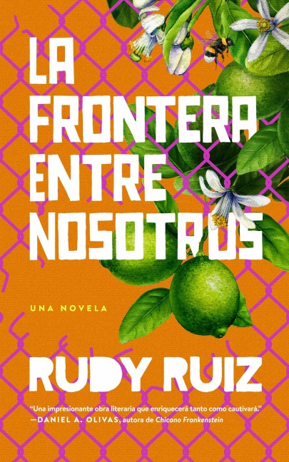 La Frontera Entre Nosotros - Rudy Ruiz