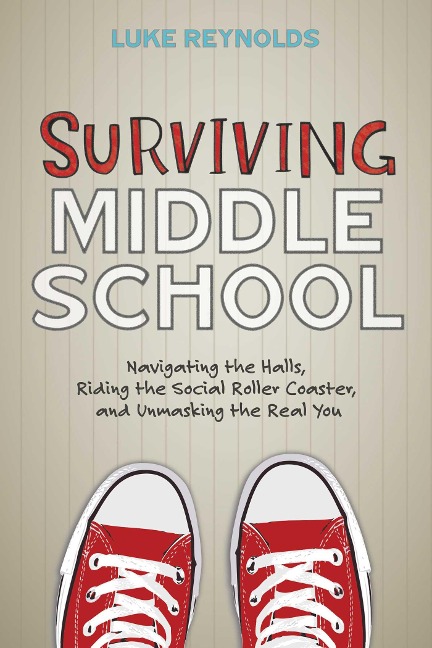 Surviving Middle School - Luke Reynolds
