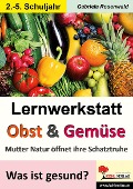 Lernwerkstatt Obst & Gemüse - Gabriela Rosenwald