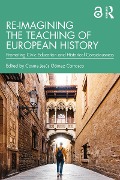 Cover-Bild zum Titel 'Re-imagining the Teaching of European History' von ''