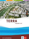 TERRA Geographie 9/10. Ausgabe für Berlin und Brandenburg. Schülerbuch Klasse 9/10 - 