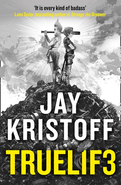 TRUEL1F3 (TRUELIFE) - Jay Kristoff