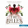 Cover-Bild zum Titel 'The Belles, 1: Schönheit regiert' von 'Dhonielle Clayton'