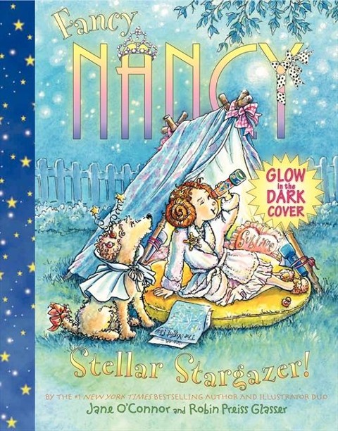 Fancy Nancy Stellar Stargazer! - Jane O'Connor