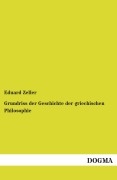 Cover-Bild zum Titel 'Grundriss der Geschichte der griechischen Philosophie' von 'Eduard Zeller'