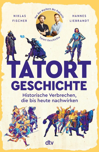 Tatort Geschichte - Hannes Liebrandt, Niklas Fischer